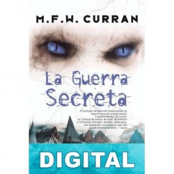 La guerra secreta M. F. W. Curran