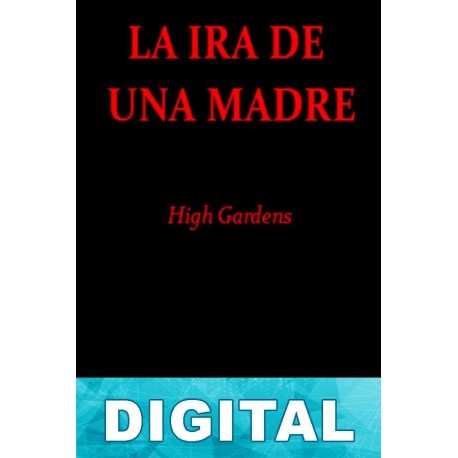 La ira de una madre M. G. Steinbrüggen