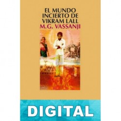 El mundo incierto de Vikram Lall M. G. Vassanji