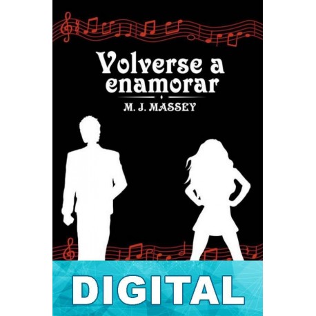 Volverse a enamorar M. J. Massey