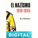 El Nazismo: 1918-1945 M. J. Thornton