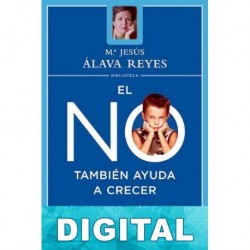 El NO tambien ayuda a crecer M. Jesús Álava Reyes