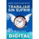 Trabajar sin sufrir M. Jesús Álava Reyes