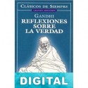 Reflexiones sobre la verdad M. K. Gandhi