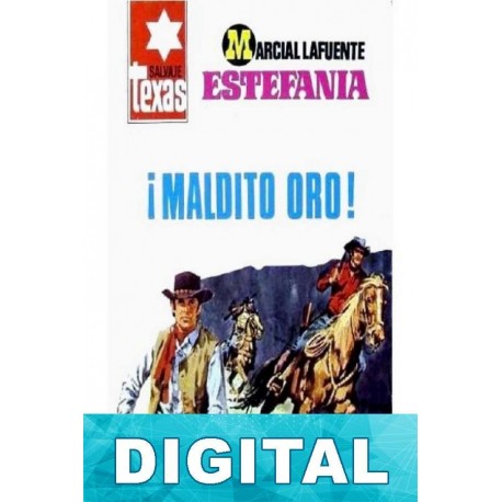 ¡Maldito oro! M. L. Estefanía