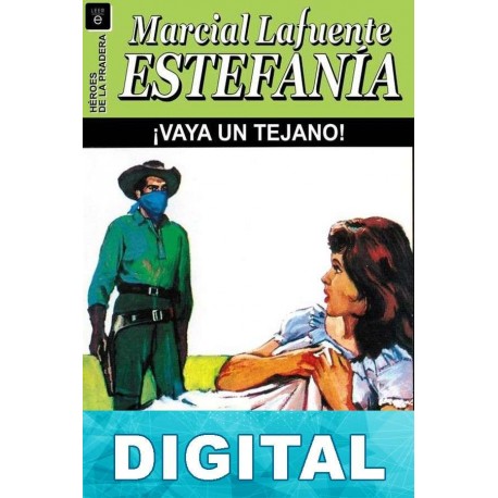 ¡Vaya un tejano! M. L. Estefanía