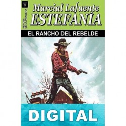 El rancho del rebelde M. L. Estefanía
