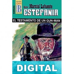 El testamento de un gun-man M. L. Estefanía