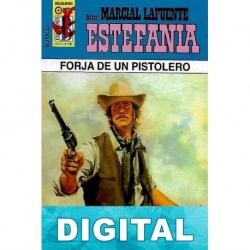 Forja de un pistolero M. L. Estefanía