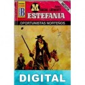 Opotunistas norteños M. L. Estefanía