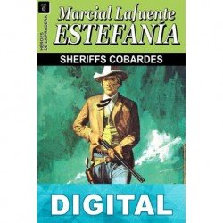 Sheriffs cobardes M. L. Estefanía