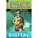 Sheriffs cobardes M. L. Estefanía