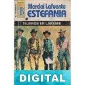 Tejanos en Laramie M. L. Estefanía