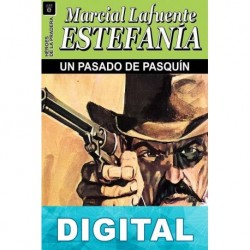 Un pasado de pasquín M. L. Estefanía