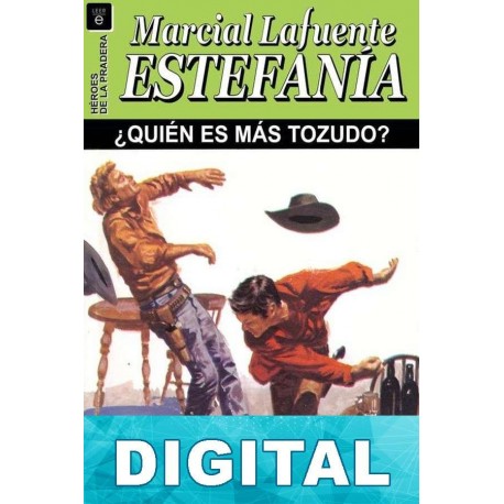 ¿Quién es más tozudo? M. L. Estefanía