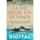 La luz entre los océanos M. L. Stedman