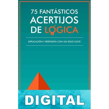 75 fantásticos acertijos de lógica M. S. Collins