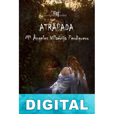 Atrapada Mª Ángeles Villaécija Perdiguero