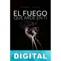 El fuego que arde en ti Mabel Díaz