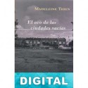 El eco de las ciudades vacias Madeleine Thien
