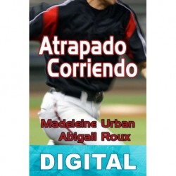 Atrapado corriendo Madeleine Urban & Abigail Roux