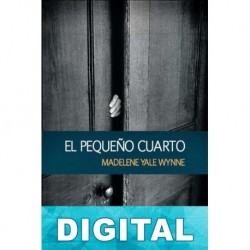 El pequeño cuarto Madelene Yale Wynne