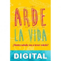 Arde la vida Magalí Tajes