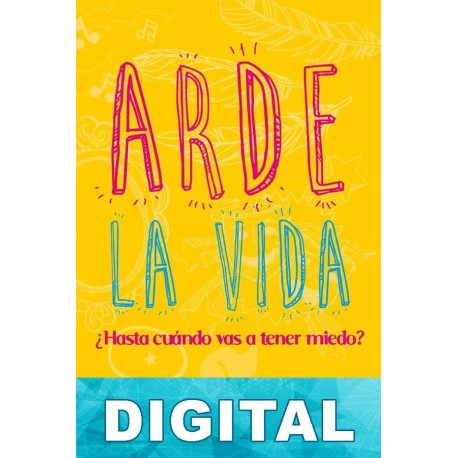 Arde la vida Magalí Tajes