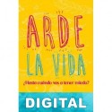 Arde la vida Magalí Tajes