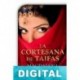 La cortesana de taifas Magdalena Lasala