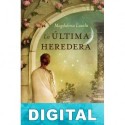 La última heredera Magdalena Lasala