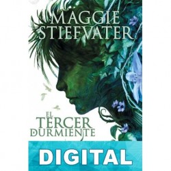 The Raven Boys: El tercer durmiente Maggie Stiefvater