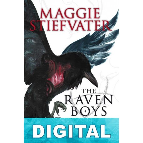 The Raven Boys: La profecía del cuervo Maggie Stiefvater