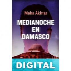 Medianoche en Damasco Maha Akhtar