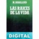 Las raíces de la vida Mahlon Hoagland