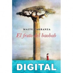El fruto del baobab Maite Carranza