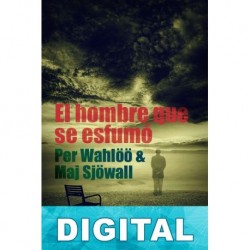 El hombre que se esfumó Maj Sjöwall & Per Wahlöö