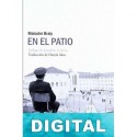 En el patio Malcolm Braly
