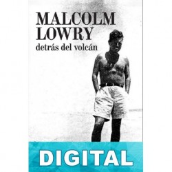 Detrás del volcán Malcolm Lowry