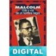 Vida y voz de un hombre negro Malcolm X