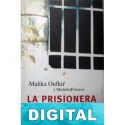 La prisionera Malika Oufkir & Michèle Fitoussi