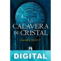 La calavera de cristal Manda Scott