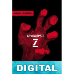 Apocalipsis Z Manel Loureiro