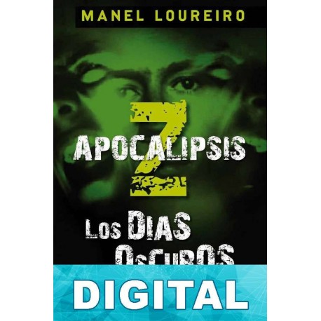 Los días oscuros Manel Loureiro