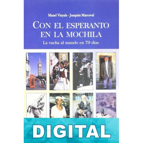 Con el esperanto en la mochila Manel Vinyals & Joaquim Marcoval