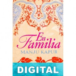 En familia Manju Kapur