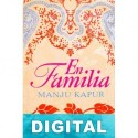 En familia Manju Kapur