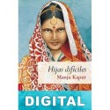 Hijas difíciles Manju Kapur