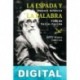 La espada y la palabra Manuel Alberca