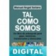 Tal como somos Manuel Ángel Soriano